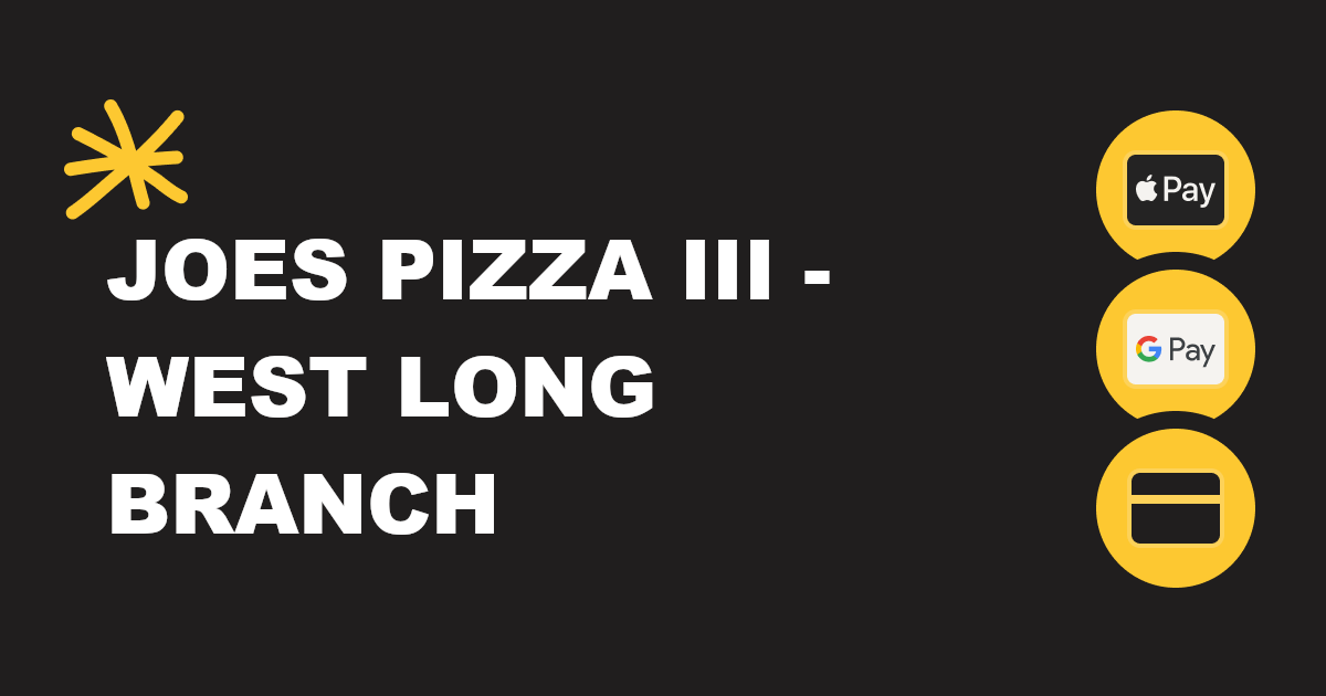 Joes Pizza III - West Long Branch - West Long Branch, NJ - 230 Wall Street  - Hours, Menu, Order